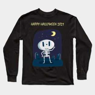 Happy Skeleton - Happy Halloween 2021 Long Sleeve T-Shirt